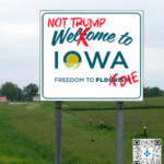 Welcome to Iowa, Mr. Trump — We Have Something for You